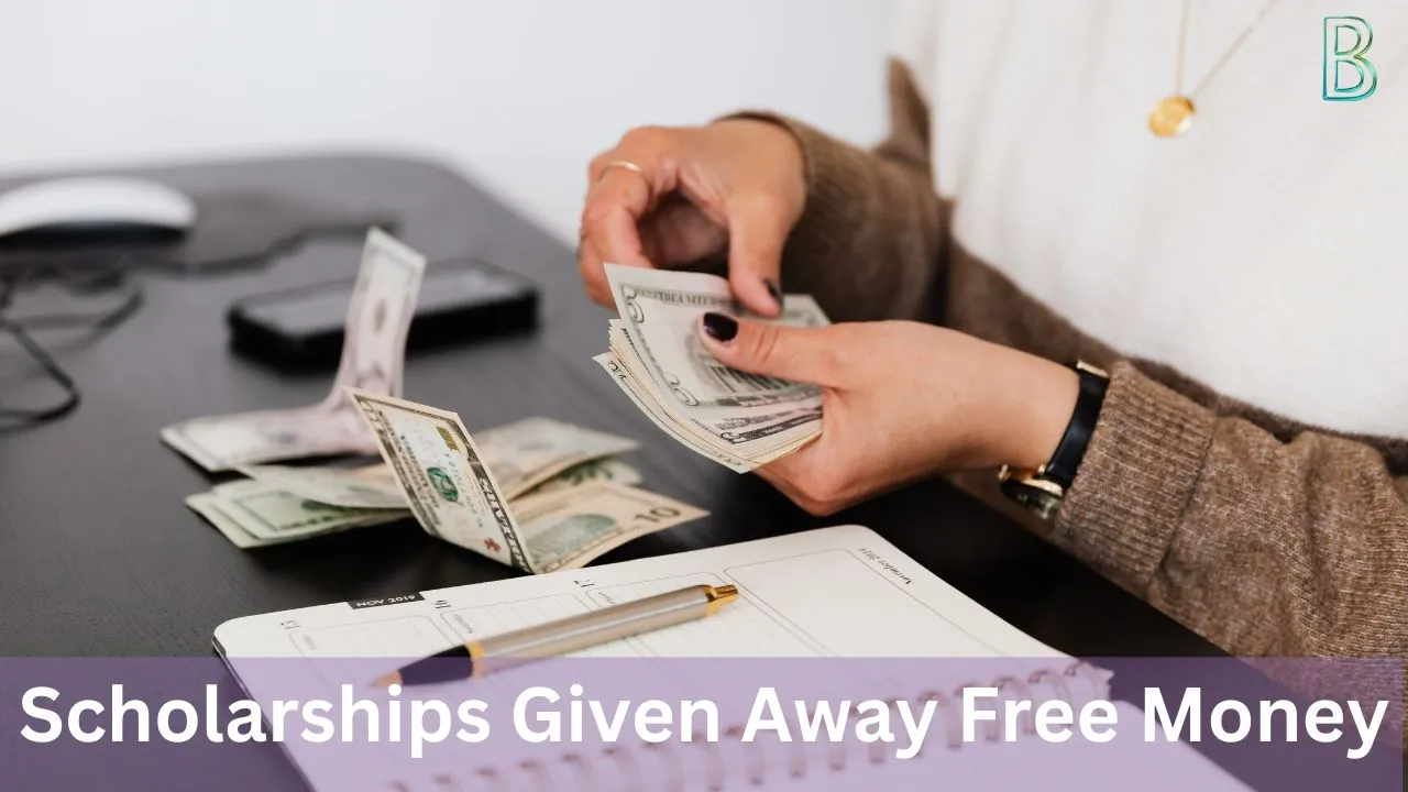 Scholarships Given Away Free Money