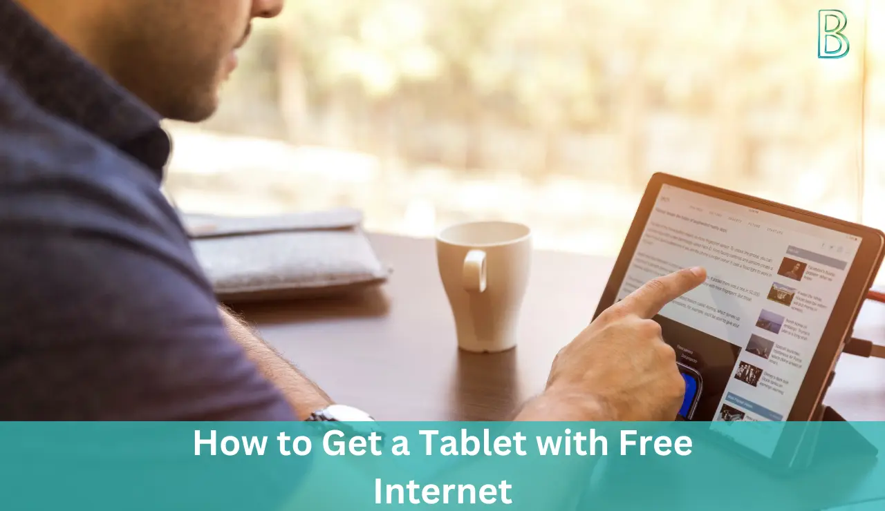 How to Get a Tablet with Free Internet