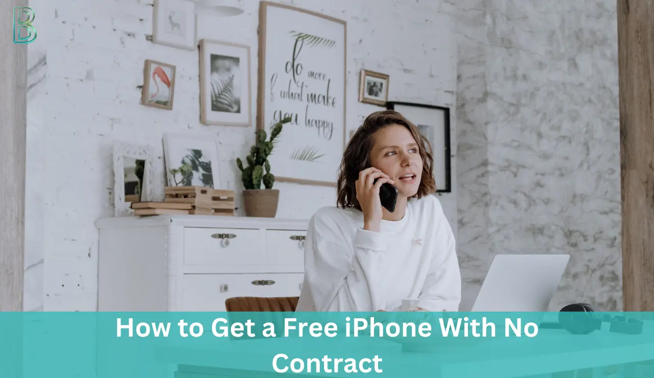 How to Get a Free iPhone With No Contract